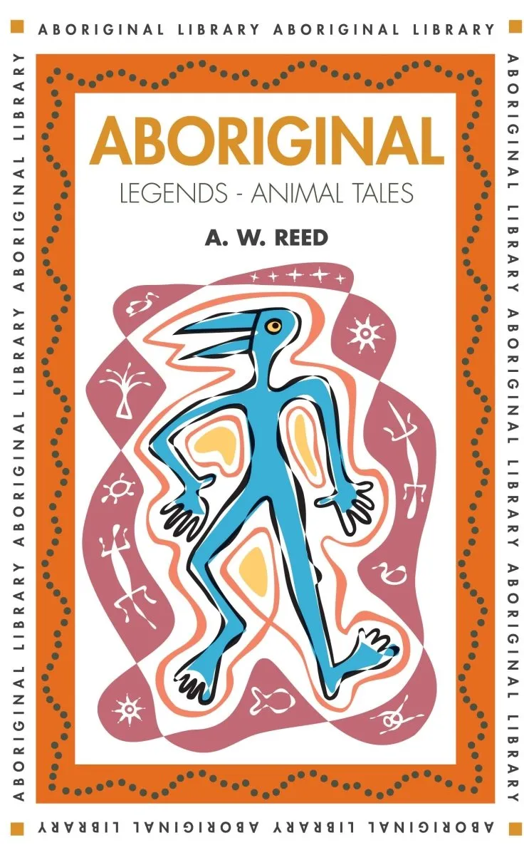 Aboriginal Legends - Animal Tales