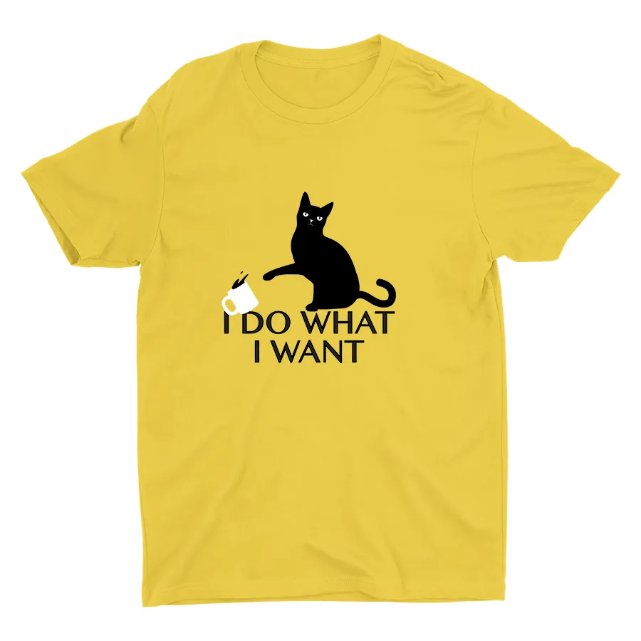 I DO WHAT I WANT Cotton Tee