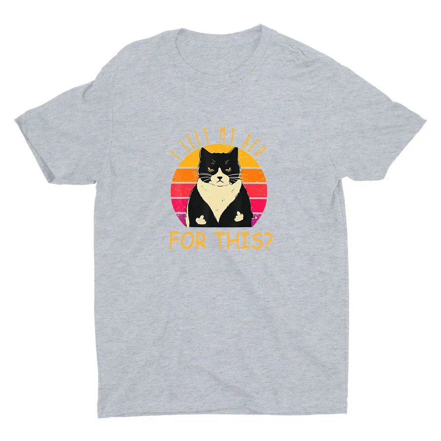 I Left My Bed For This Printed T-shirt