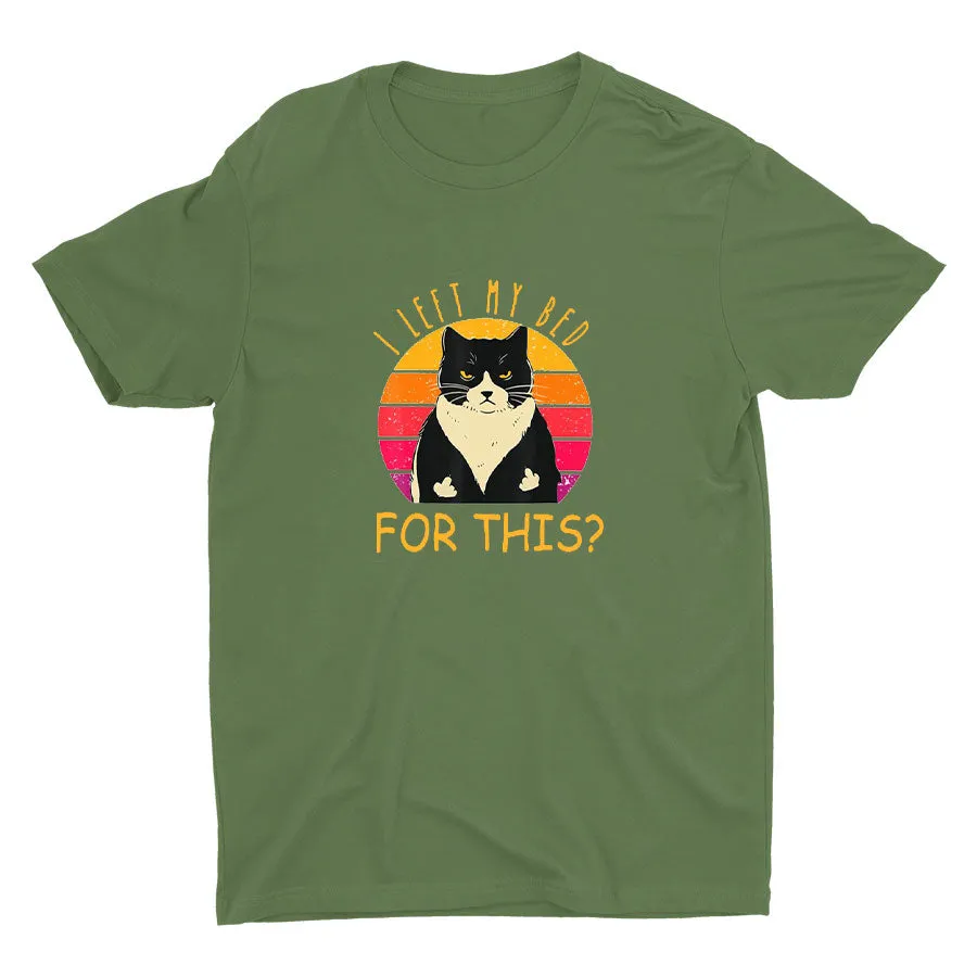 I Left My Bed For This Printed T-shirt