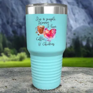 Just A Simple Woman Coffee Chickens Color Printed Tumblers