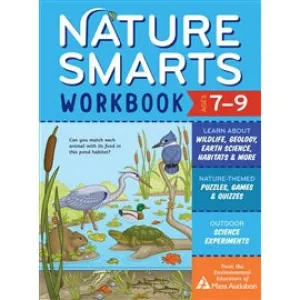 Nature Smarts Workbook, Ages 7–9