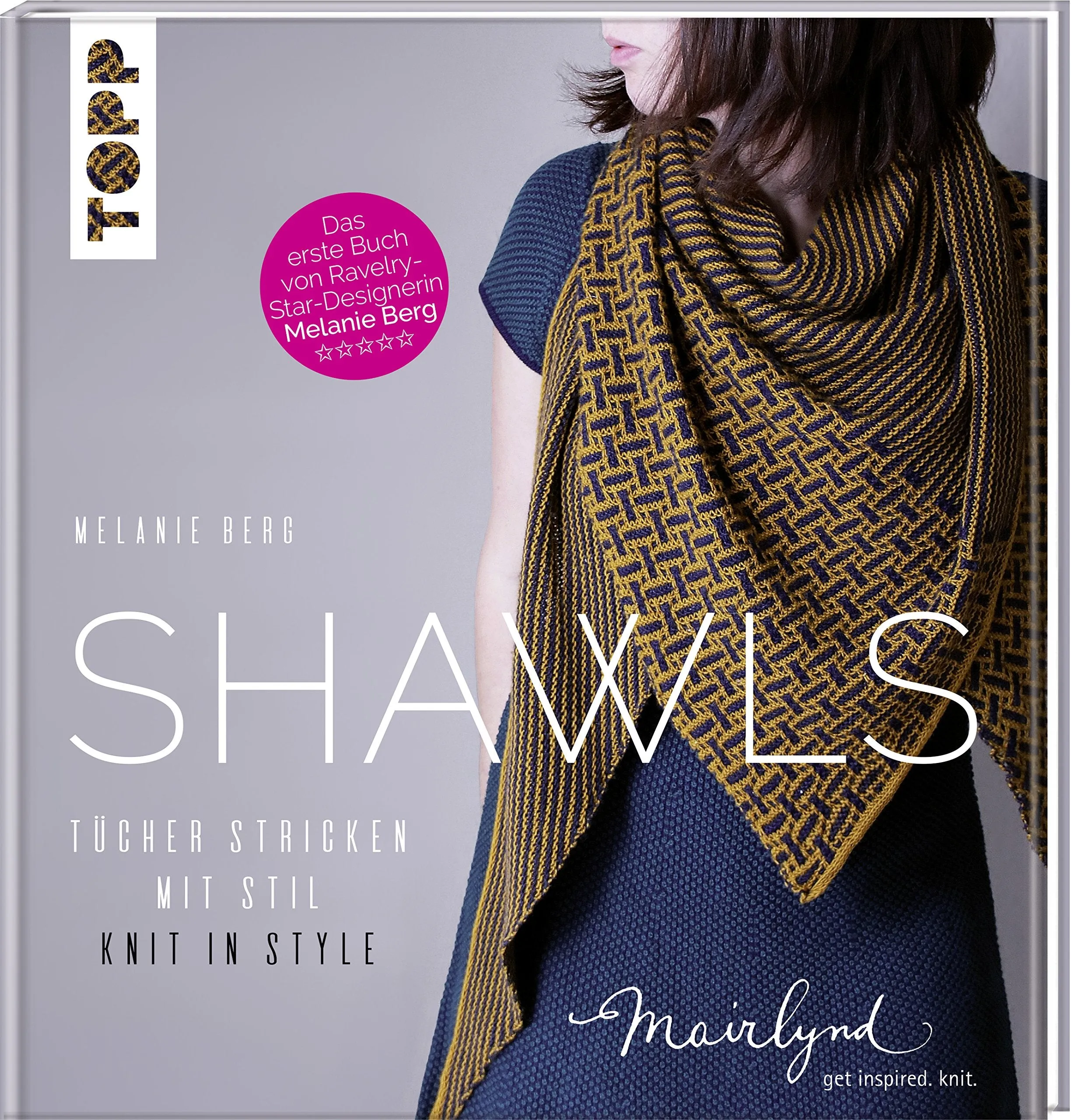 Shawls: Knit in Style by Melanie Berg