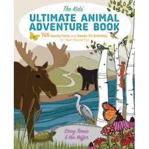 The Kids' Ultimate Animal Adventure Book